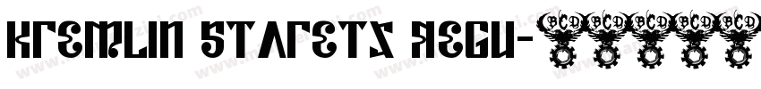 Kremlin Starets Regu字体转换